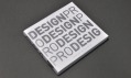 Kniha Design Pro - Průmyslový design v českých zemích 1990 - 2010